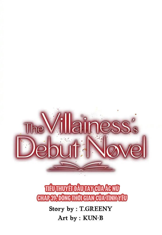 Tiểu Thuyết Đầu Tay Của Ác Nữ Chap 39 - Next Chap 40