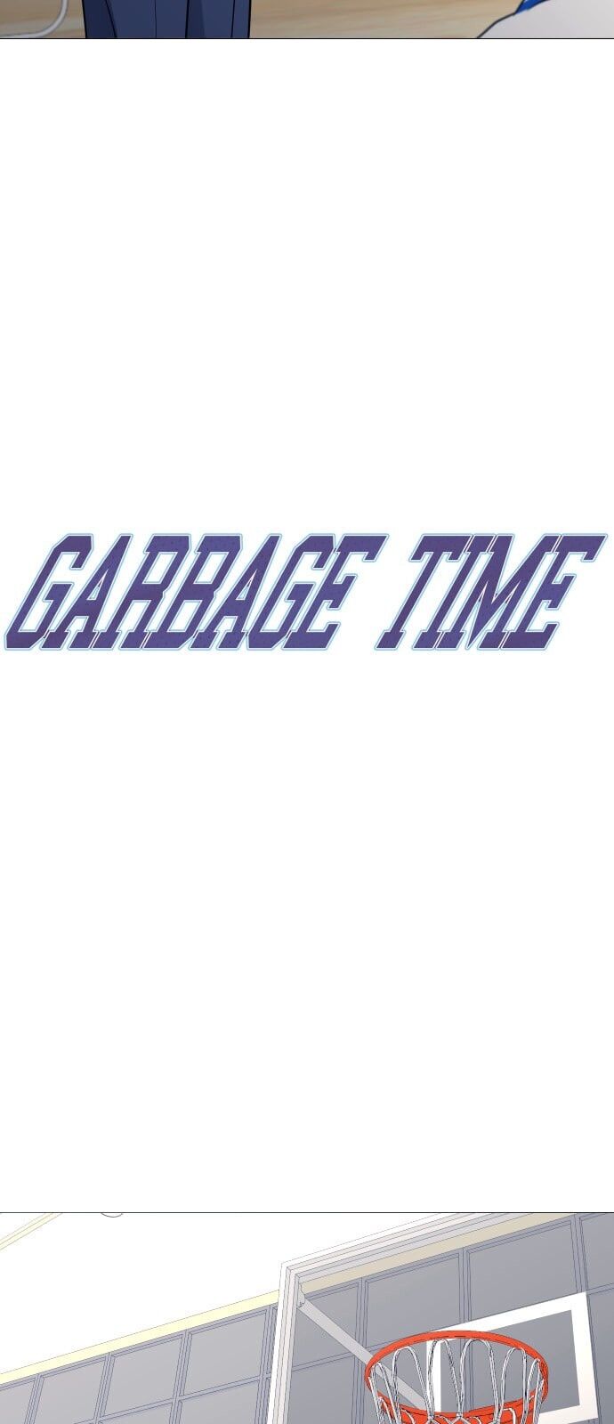 Garbage Time Chap 54 - Next Chap 55