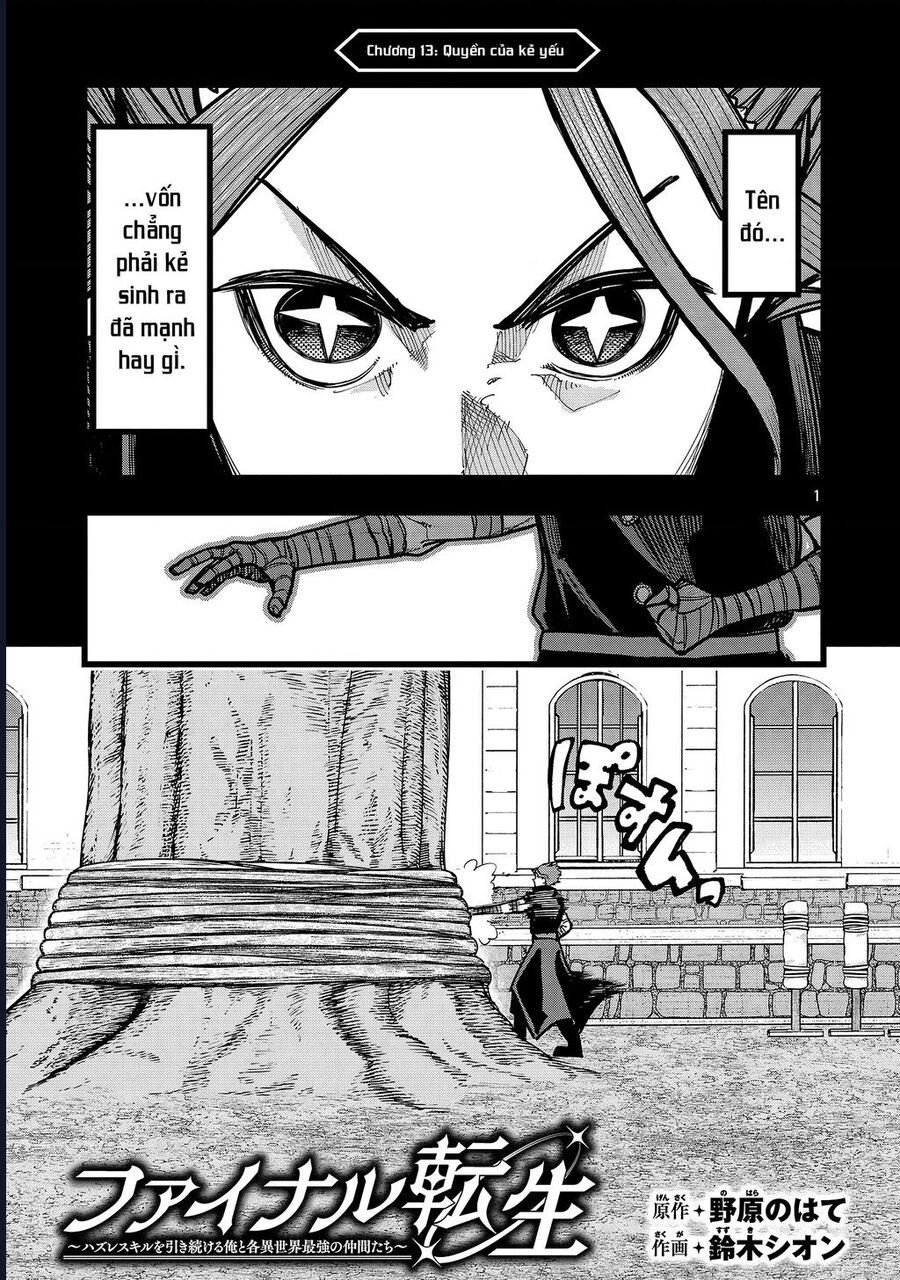 Chuyển Sinh Lần Cuối ~ Tôi, Kẻ Liên Tục Nhận Kỹ Năng Rác, Và Những Đồng Đội Mạnh Nhất Ở Các Dị Giới ~ Chap 13 - Next Chap 14