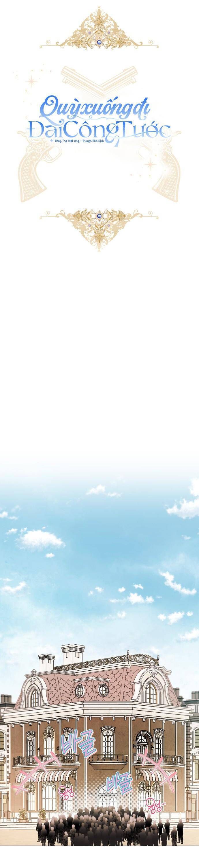 Quỳ Xuống Đi, Đại Công Tước! Chap 13 - Next Chap 14