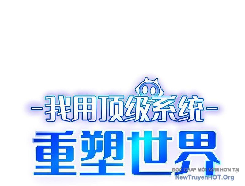 Tôi Dùng Hệ Thống Đỉnh Cấp Tái Tạo Thế Giới Chap 6 - Next Chap 7