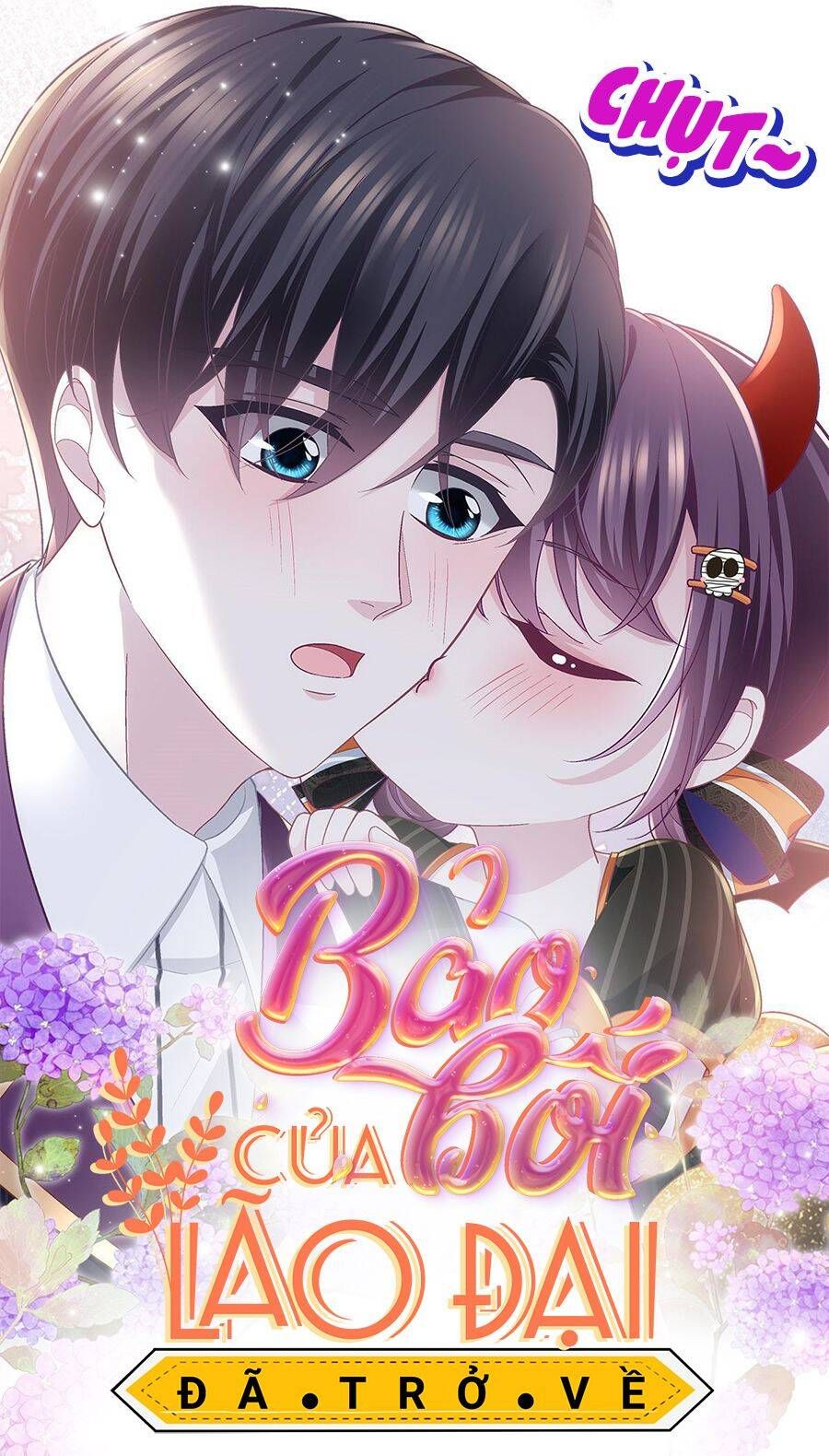 Bảo Bối Tâm Gan Của Lão Đại Xuyên Không Trở Lại Rồi Chap 145 - Next Chap 146