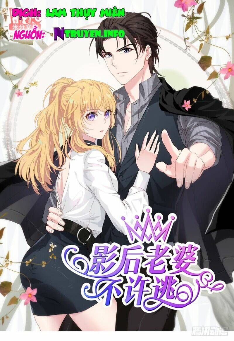 Ảnh Hậu Lão Bà Không Được Chạy Chap 151 - Next Chap 152