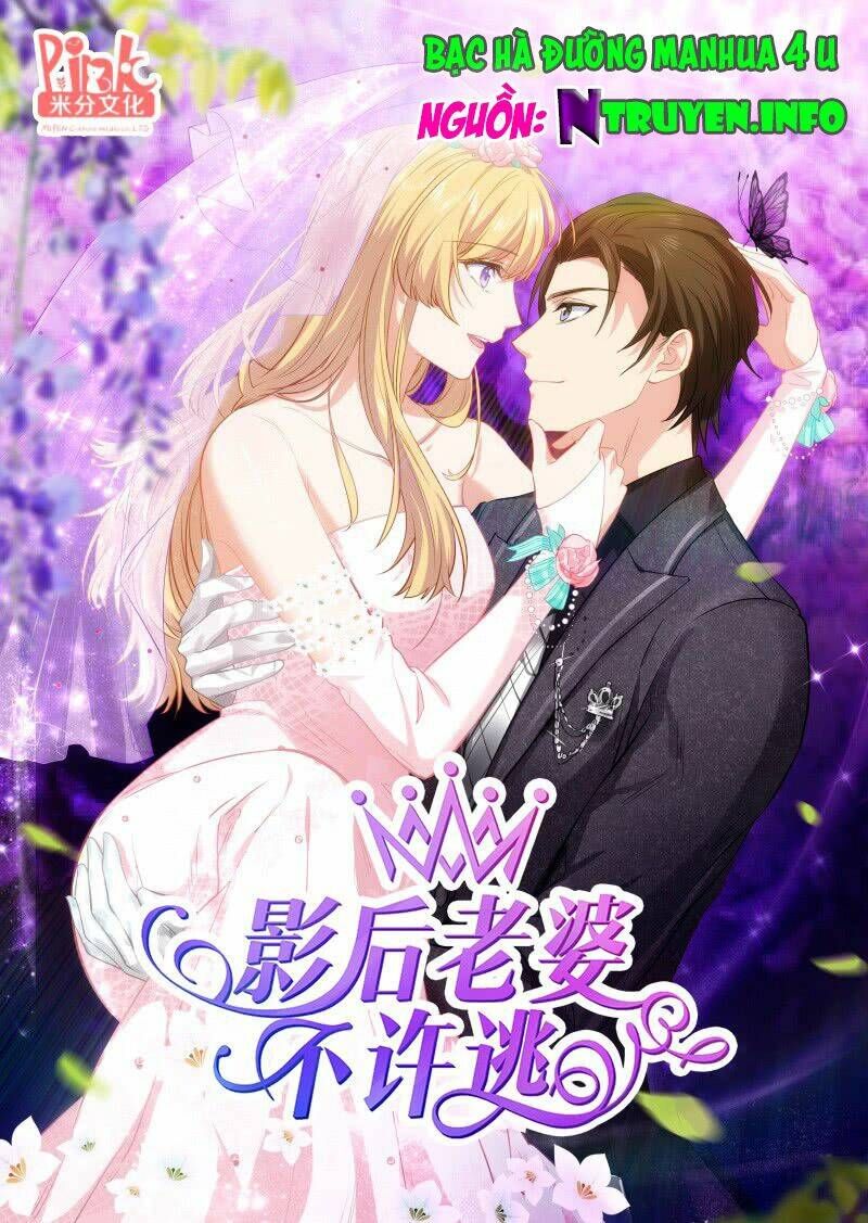 Ảnh Hậu Lão Bà Không Được Chạy Chap 7 - Next Chap 8