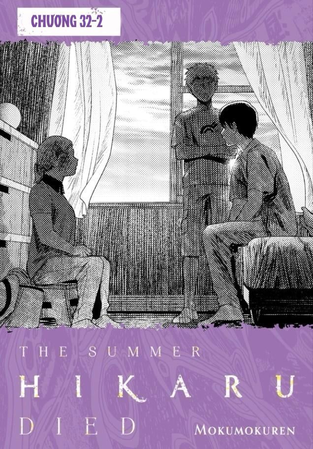 Mùa Hè Hikaru Ra Đi Chap 32 - Next Chap 33
