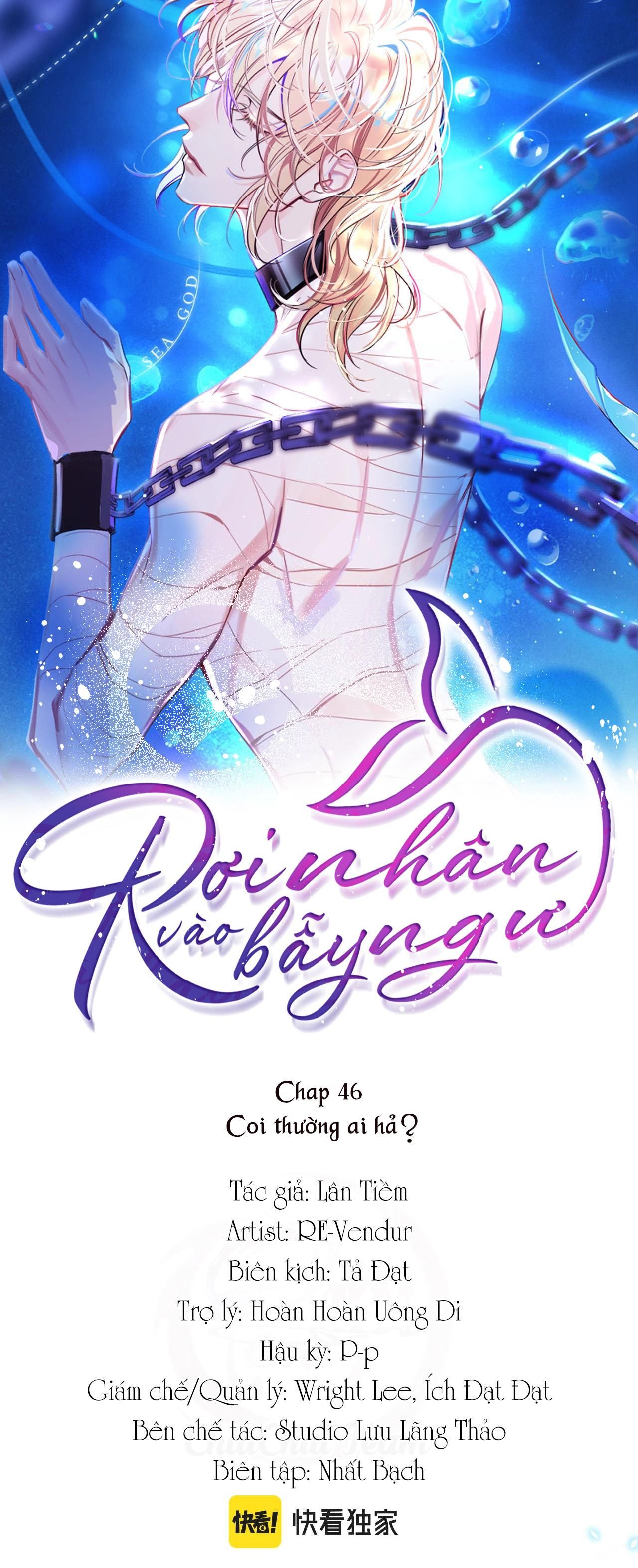 Rơi Vào Bẫy Nhân Ngư Chap 46 - Next Chap 47