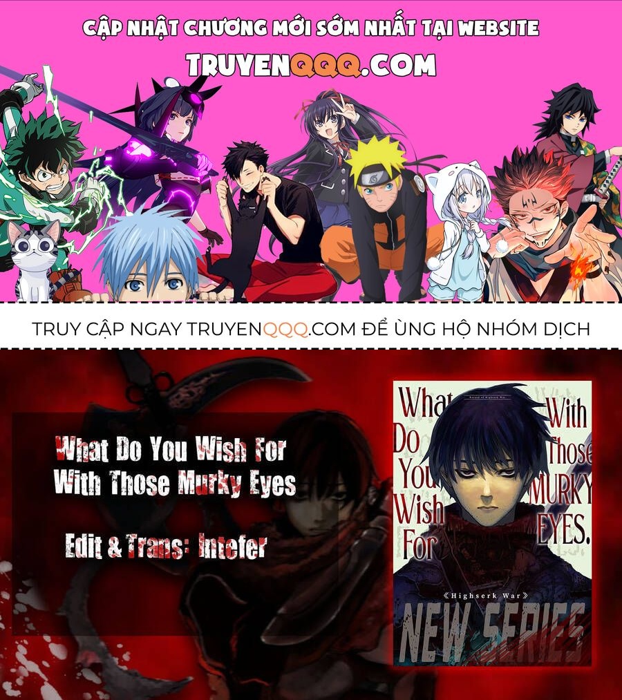 Mày Mong Ước Gì Ở Đôi Mắt Đục Ngầu Ấy Chap 5 - Next Chap 6