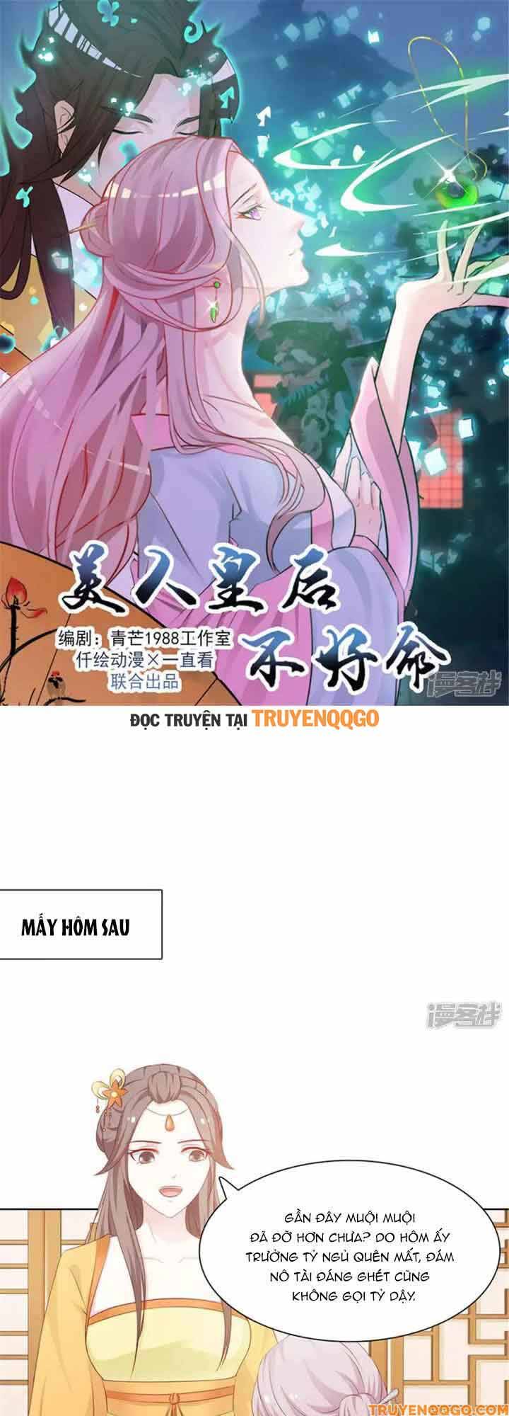 Mỹ Nữ Hoàng Hậu Mệnh Không Tốt Chap 45 - Next Chap 46