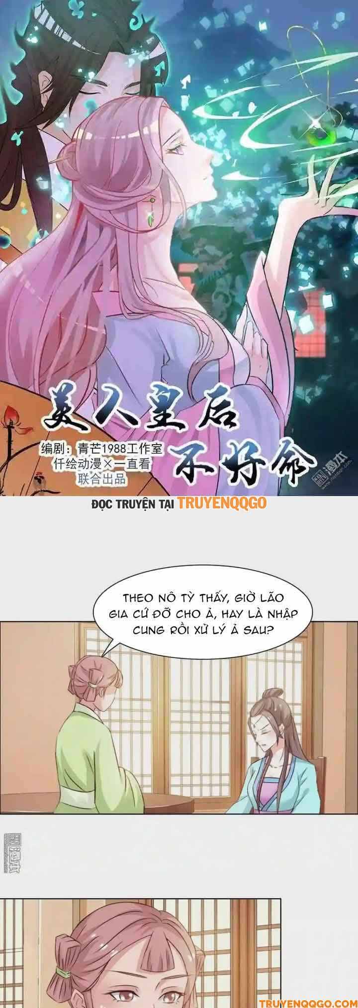 Mỹ Nữ Hoàng Hậu Mệnh Không Tốt Chap 8 - Next Chap 9