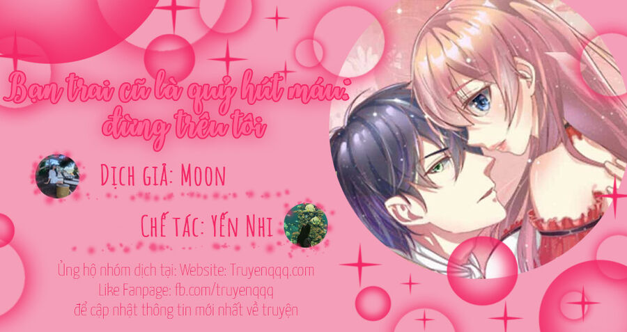 Bạn Trai Cũ Là Quỷ Hút Máu: Đừng Trêu Tôi Chap 10 - Next Chap 11