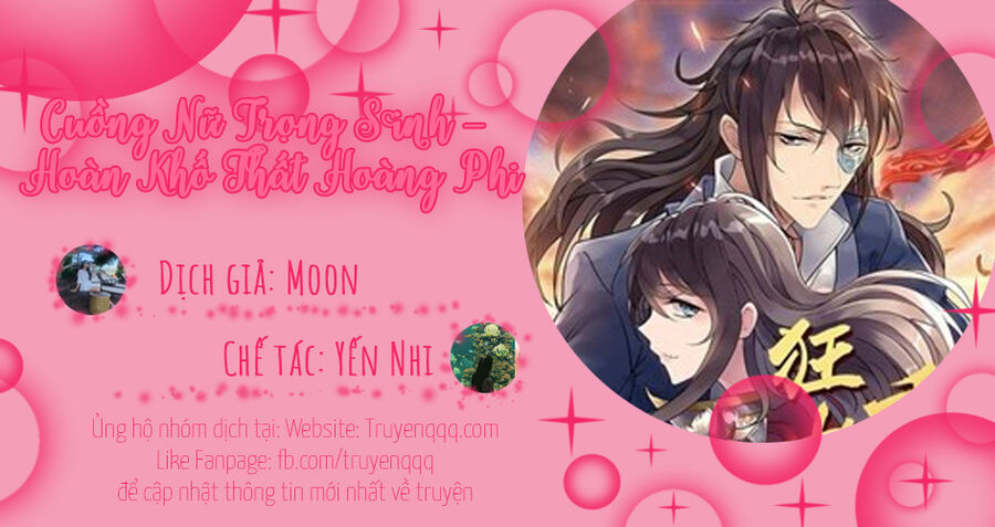 Cuồng Nữ Trọng Sinh - Hoàn Khố Thất Hoàng Phi Chap 132 - Next Chap 133