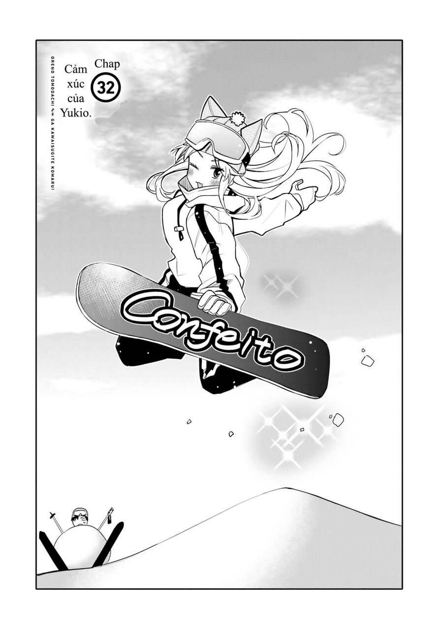 Tôi Quan Ngại Sâu Sắc Về Thằng Bạn Thời Thơ Ấu Của Tôi! Chap 32 - Next Chap 33