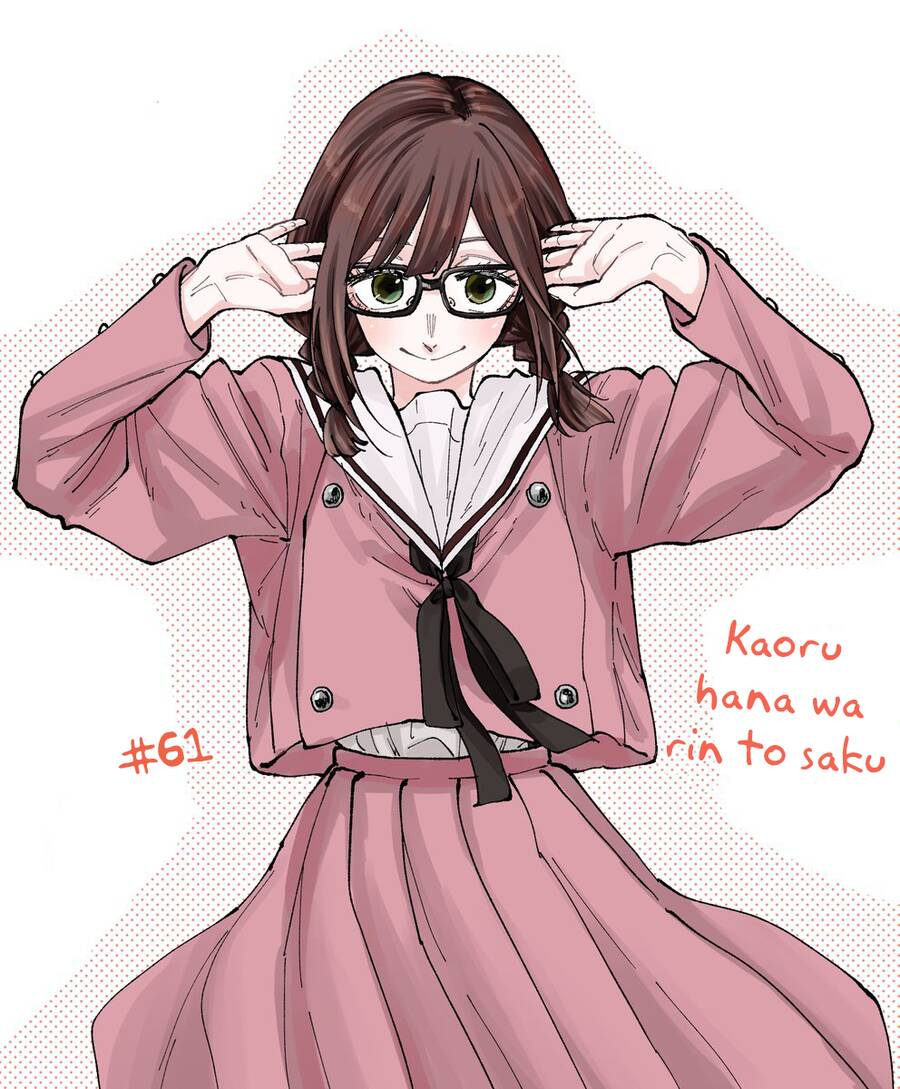 The Fragrant Flower Blooms With Dignity - Kaoru Hana Wa Rin To Saku Chap 61 - Next Chap 62