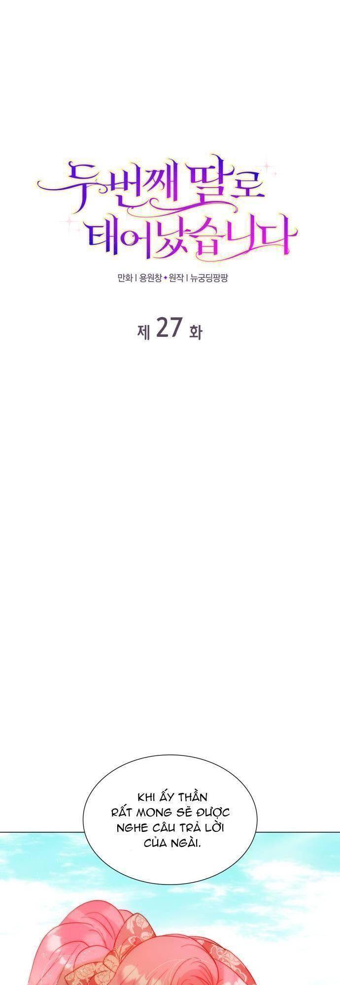 Tôi Được Sinh Ra Là Con Gái Thứ Hai Chap 27 - Next Chap 28