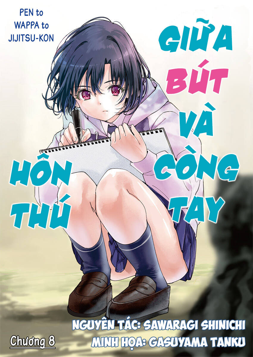 Hôn Thú Giữa Bút Và Còng Tay Chap 8 - Next Chap 9