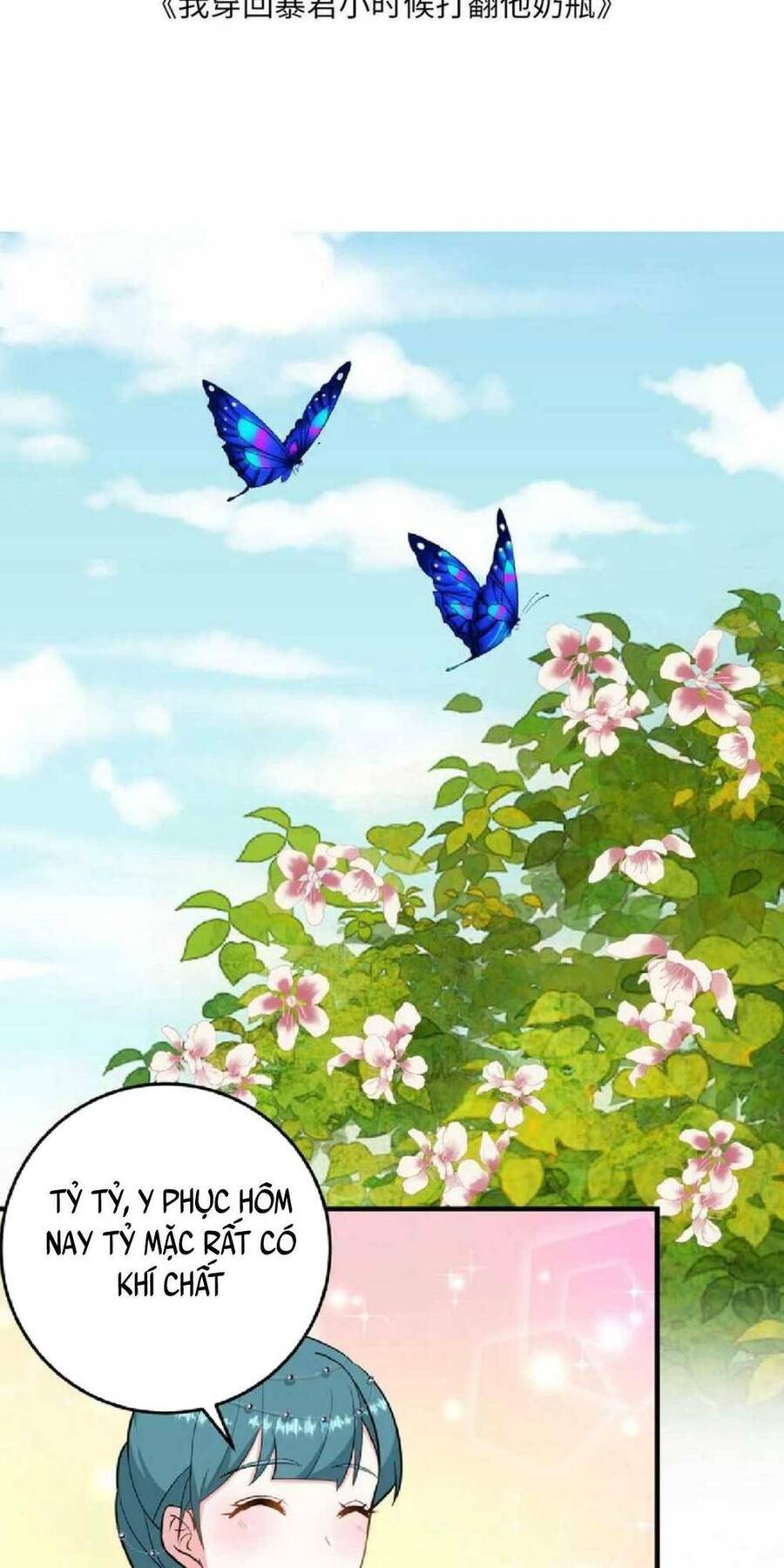 Ta Xuyên Về Hồi Nhỏ Của Đại Bạo Quân , Để Đánh Vỡ Bình Sữa Của Hắn Chap 10 - Next Chap 11