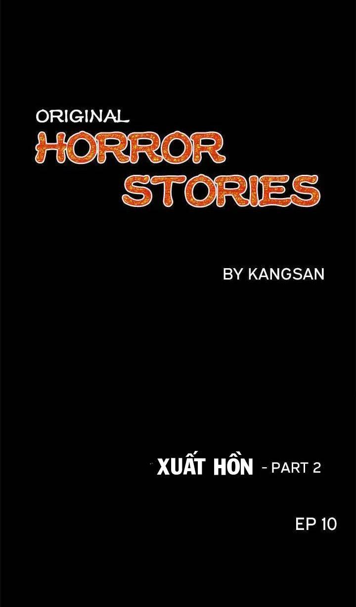 Những Câu Chuyện Kinh Dị Độc Đáo Chap 10 - Next Chap 11